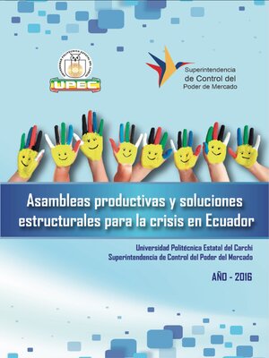 cover image of Asambleas productivas y soluciones estructurales para la crisis en Ecuador